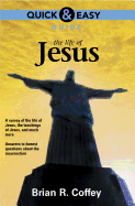 Quick and Easy Guide: The Life of Jesus