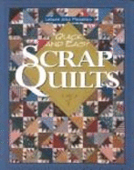 Quick and easy scrap quilts