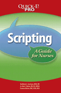 Quick-E! Pro: Scripting: A Guide for Nurses