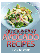 Quick & Easy Avocado Recipes