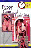 Quick & Easy Puppy Care & Training