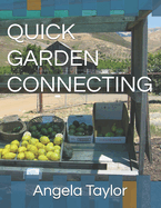 Quick Garden Connecting