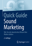 Quick Guide Sound Marketing: Wie Sie mit akustischen Reizen Ihre Marke strken