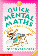 Quick Mental Maths for 10 Year-olds - Hartley, William