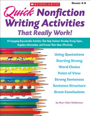 Quick Nonfiction Writing Activities That Really Work! - Nobleman, Marc