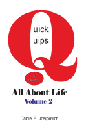 Quick Quips & Quotes - All About Life Volume 2