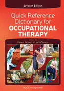Quick Reference Dictionary for Occupational Therapy, Seventh Edition