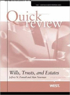 Quick Review of Wills, Trusts, and Estates, 4th