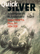 Quick Silver: Development of German Grand Prix Cars, 1934-39