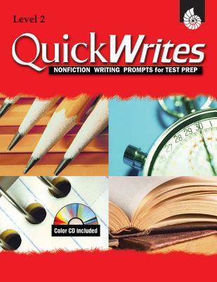 Quick Writes, Level 2: Nonfiction Writing Prompts for Test Preps - Herweck, Diana, and Marks, Karen