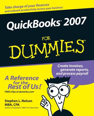 QuickBooks 2007 for Dummies - Nelson, Stephen L, CPA