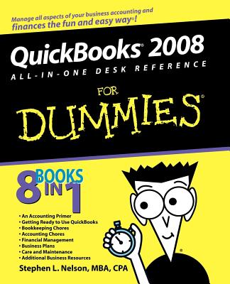 QuickBooks 2008 All-In-One Desk Reference for Dummies - Nelson, Stephen L