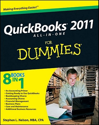 QuickBooks 2011 All-In-One for Dummies - Nelson, Stephen L, CPA