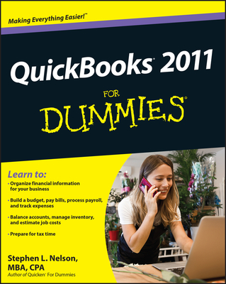 QuickBooks 2011 for Dummies - Nelson, Stephen L, CPA