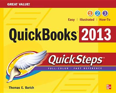 QuickBooks 2013 Quicksteps - Barich, Thomas