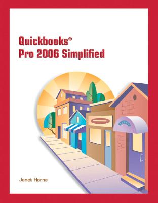 QuickBooks Pro 2006 Simplified - Horne, Janet