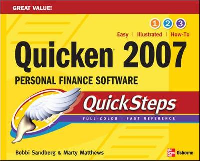 Quicken 2007 Personal Finance Software Quicksteps - Sandberg, Bobbi, and Matthews, Marty