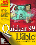 Quicken 99 Bible - Ivens, Kathy, and Barich, Thomas E