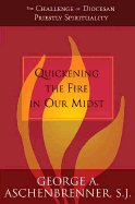 Quickening the Fire in Our Midst: The Challenge of Diocesan Priestly Spirituality
