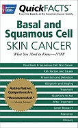 QuickFACTS Basal and Squamous Cell Skin Cancer: What You Need to Know - NOW