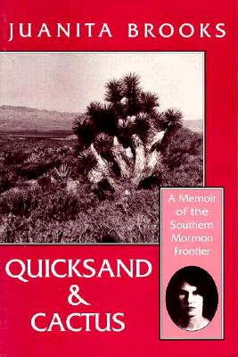 Quicksand and Cactus - Brooks, Juanita