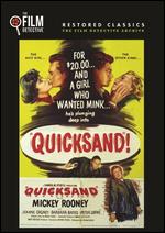 Quicksand [The Film Detective Restored Version] - Irving Pichel