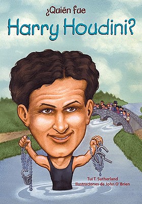 Quien Fue Harry Houdini - Sutherland, Tui T