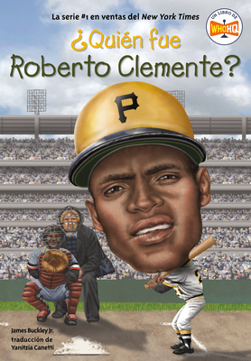 Quien Fue Roberto Clemente? - Buckley, James, Jr., and Hammond, Ted (Illustrator)