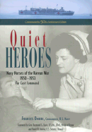 Quiet Heroes: Navy Nurses of the Korean War 1950-1953, Far East Command