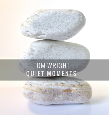 Quiet Moments - Wright, Tom