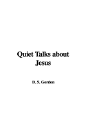 Quiet Talks about Jesus