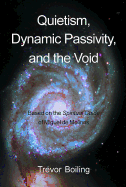 Quietism, Dynamic Passivity, and the Void