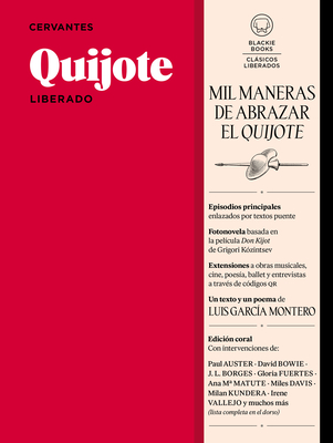 Quijote Liberado / Quixote - Cervantes Y Saavedra, Miguel de