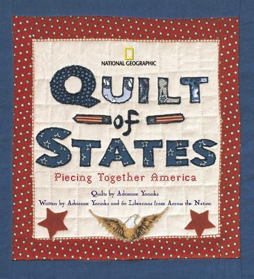 Quilt of States: Piecing Together America - Yorinks, Adrienne