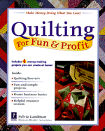 Quilting for Fun and Profit