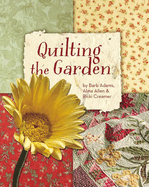 Quilting the Garden Print-on-Demand Edition
