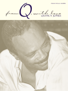 Quincy Jones -- From Q, with Love: Piano/Vocal/Chords - Jones, Quincy (Composer)