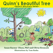 Quinn's Beautiful Tree: Quinn's Discovery Series