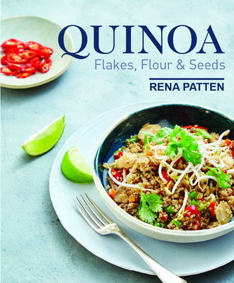 Quinoa, Flakes, Flour and Seeds - Patten, Rena