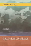 Quintas avulsas: poemas