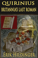 Quirinius: Britannia's Last Roman