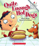 Quite Enough Hot Dogs