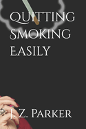 Quitting Smoking Easily
