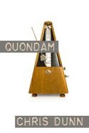 Quondam - Dunn, Chris