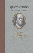 Quotations of Benjamin Franklin