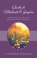 Quotes to Motivate & Inspire: 28 Motivational & Inspirational Quotes for Your Daily Meditation