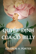 Quy&#7871;t &#7883;nh C&#7911;a C? Billy: Miss Billy's Decision, Vietnamese edition
