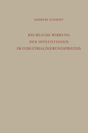 Rumliche Wirkung der Investitionen im Industrialisierungsprozess: Analyse des regionalen Wirtschaftswachstums