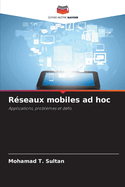 Rseaux mobiles ad hoc