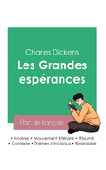 Russir son Bac de franais 2023: Analyse des Grandes esprances de Charles Dickens